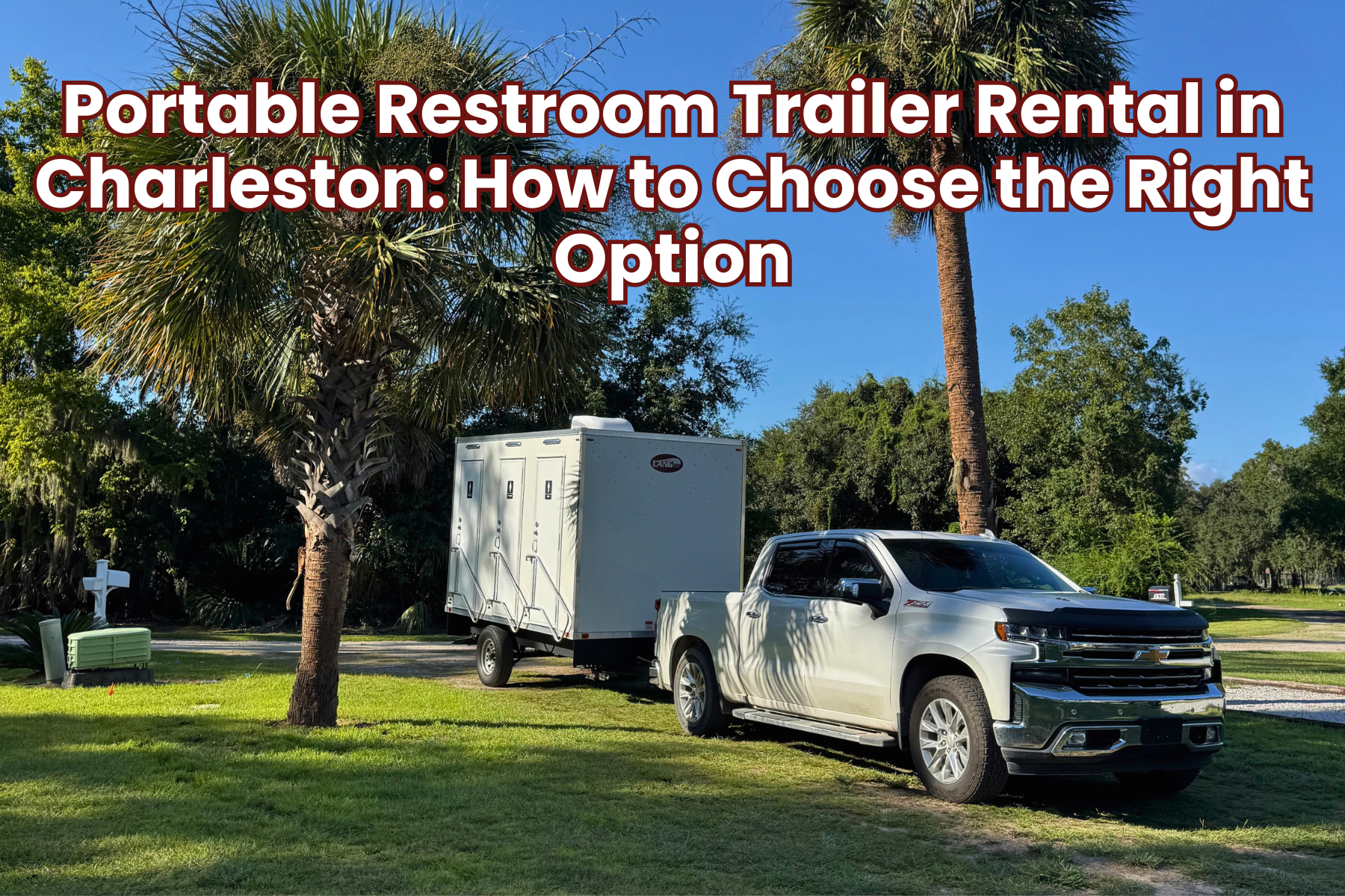 High Cotton portable restroom trailer rental being delivered to an outdoor event location in Charleston, SC.